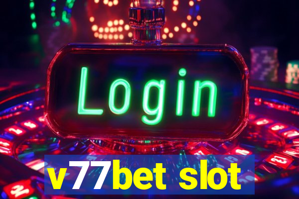 v77bet slot